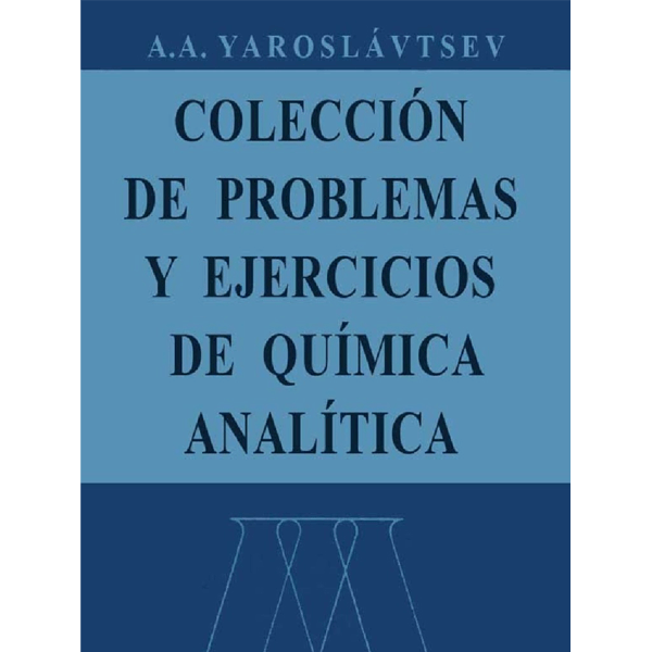 coleccion-de-problemas-y-ejercicios-de-quimica-analitica-yaroslavtsev