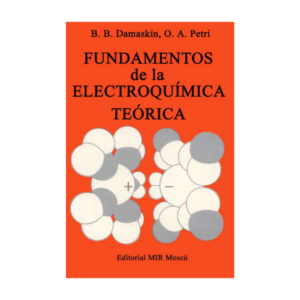 Fundamentos de la Electroquímica Teórica (MIR)