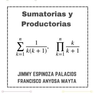 SUMATORIAS Y PRODUCTORIAS